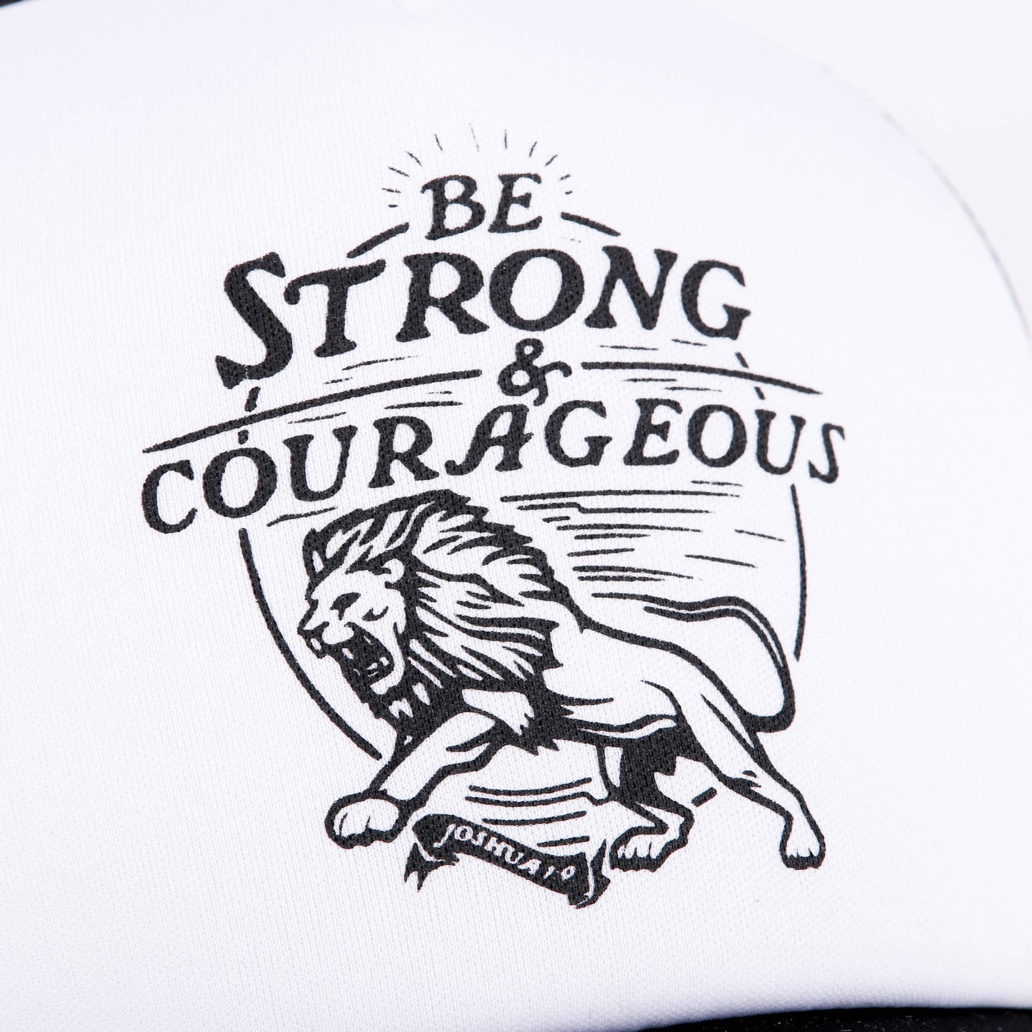 Trucker Hat - "Strong & Courageous" Black & White